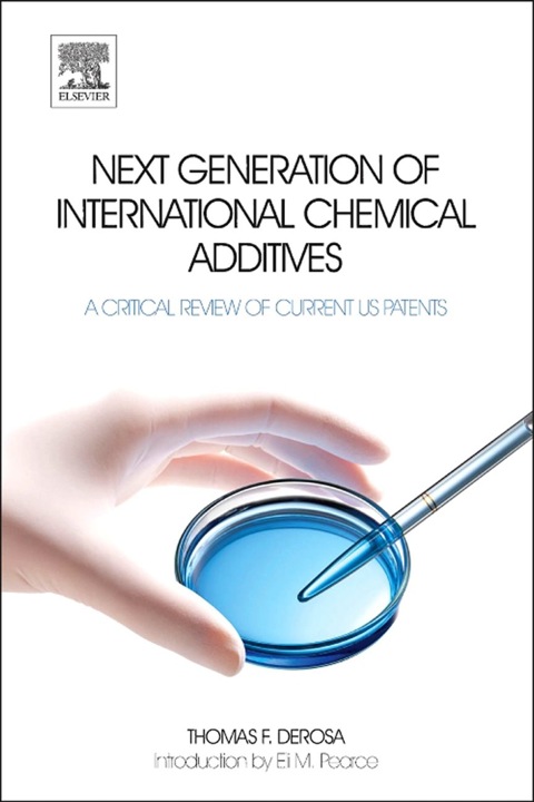 Cover image for book Next Generation of International Chemical Additives: A Critical Review of Current US Patents
