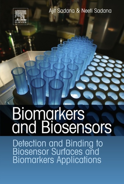 Cover image for book Biomarkers and Biosensors: Detection and Binding to Biosensor Surfaces and Biomarkers Applications