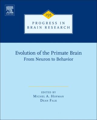 Evolution of the Primate Brain: From Neuron to Behavior