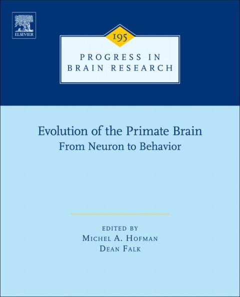 Cover image for book Evolution of the Primate Brain: From Neuron to Behavior