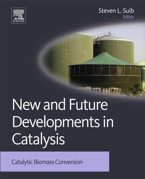Cover image for book New and Future Developments in Catalysis: Catalytic Biomass Conversion
