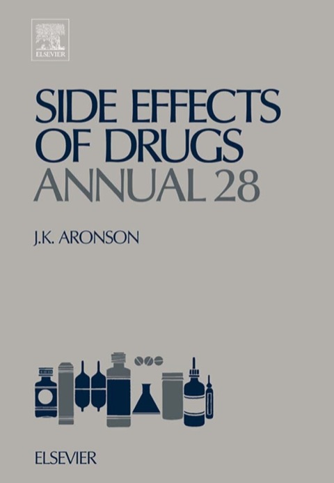 Cover image for book Side Effects of Drugs Annual 28: A worldwide yearly survey of new data and trends in adverse drug reactions