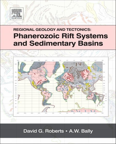Cover image for book Regional Geology and Tectonics: Phanerozoic Rift Systems and Sedimentary Basins: Phanerozoic Rift Systems and Sedimentary Basins
