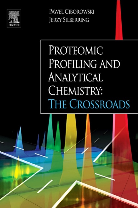 Cover image for book Proteomic Profiling and Analytical Chemistry: The Crossroads