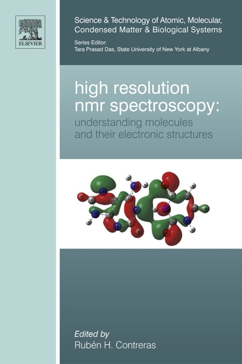 Cover image for book High Resolution NMR Spectroscopy: Understanding Molecules and their Electronic Structures