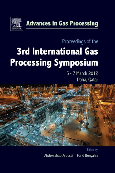 Cover image for book Proceedings of the 3rd International Gas Processing Symposium: Qatar, March 2012