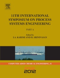 صورة الغلاف: 11th International Symposium on Process Systems Engineering - PSE2012 9780444595058