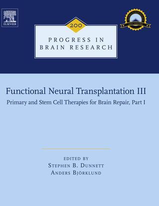 Functional Neural Transplantation III: Primary and Stem Cell Therapies for Brain Repair, Part I
