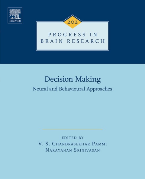 Cover image for book Decision Making: Neural and Behavioural Approaches