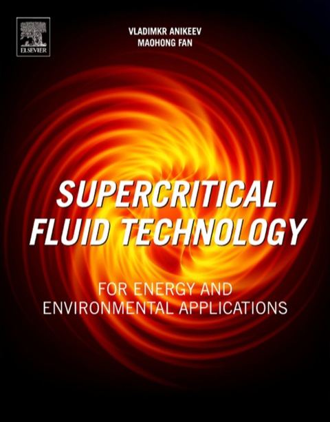 Cover image for book Supercritical Fluid Technology for Energy and Environmental Applications