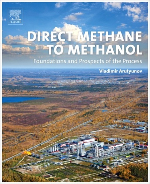 Cover image for book Direct Methane to Methanol: Foundations and Prospects of the Process
