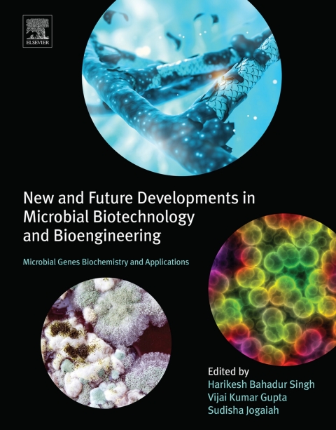 Cover image for book New and Future Developments in Microbial Biotechnology and Bioengineering