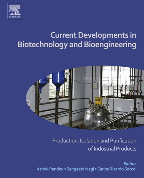 Current Developments in Biotechnology and Bioengineering 