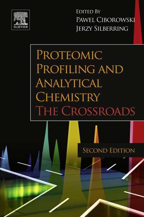 Cover image for book Proteomic Profiling and Analytical Chemistry: The Crossroads