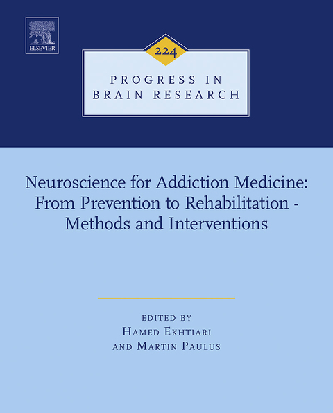 Cover image for book Neuroscience for Addiction Medicine: From Prevention to Rehabilitation - Methods and Interventions