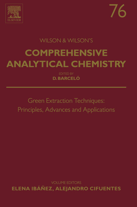 Cover image for book Green Extraction Techniques: Principles, Advances and Applications
