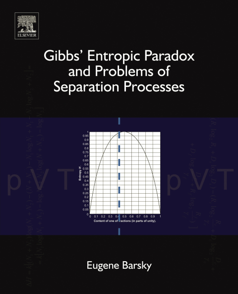 Cover image for book Gibbs' Entropic Paradox and Problems of Separation Processes