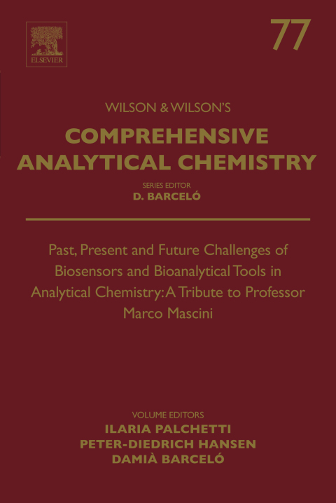 Cover image for book Past, Present and Future Challenges of Biosensors and Bioanalytical Tools in Analytical Chemistry: A Tribute to Professor Marco Mascini