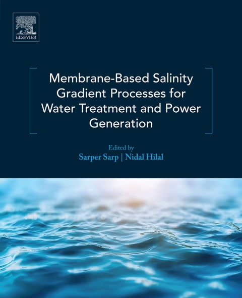Cover image for book Membrane-Based Salinity Gradient Processes for Water Treatment and Power Generation