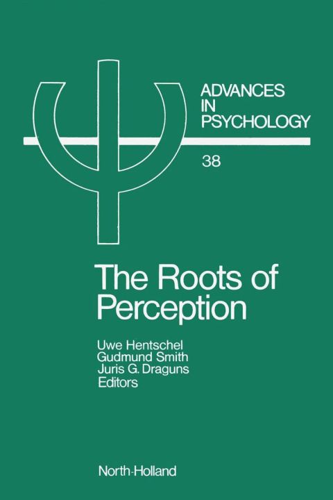 Cover image for book The Roots of Perception: Individual Differences in Information Processing Within and Beyond Awareness