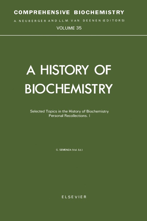 Cover image for book Selected Topics in the History of Biochemistry: Personal Recollections, Part I