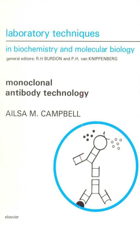 [1825 days] Monoclonal Antibody Technology: The Production and Characterization of Rodent and Human Hybridomas: The Production and Characterization of Rodent and Human Hybridomas
