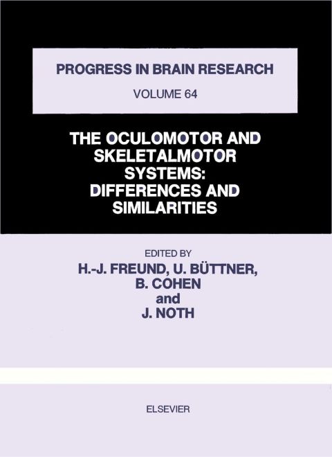 Cover image for book THE OCULOMOTOR AND SKELETALMOTOR SYSTEMS: DIFFERENCES AND SIMILARITIES