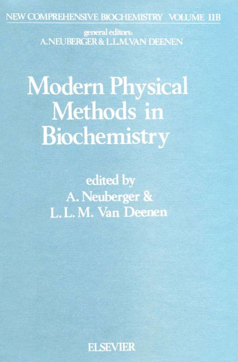 Cover image for book Modern Physical Methods in Biochemistry, Part B