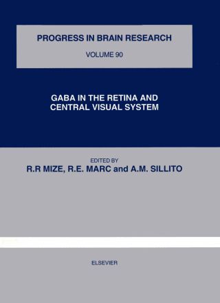 GABA IN THE RETINA AND CENTRAL VISUAL SYSTEM
