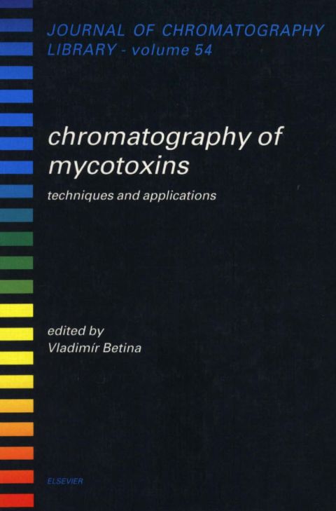 Cover image for book Chromatography of Mycotoxins: Techniques and Applications
