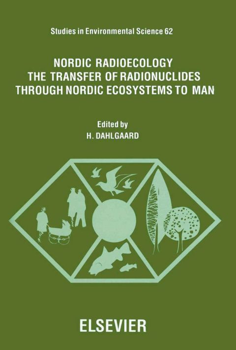Cover image for book Nordic Radioecology: The Transfer of Radionuclides through Nordic Ecosystems to Man