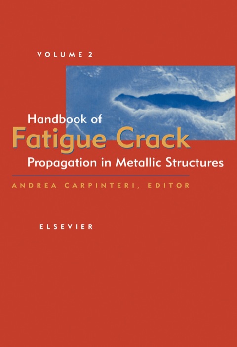 Cover image for book Handbook of Fatigue Crack Propagation in Metallic Structures