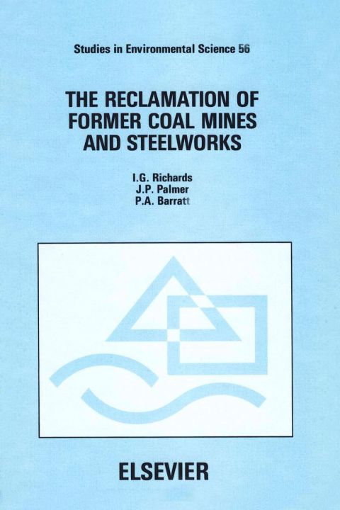 Cover image for book The Reclamation of Former Coal Mines and Steelworks