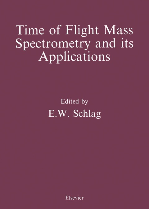 Cover image for book Time-of-Flight Mass Spectrometry and its Applications