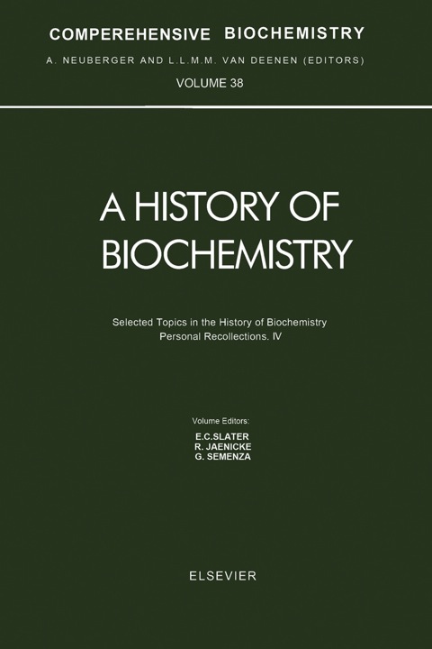 Cover image for book Selected Topics in the History of Biochemistry. Personal Recollections. IV