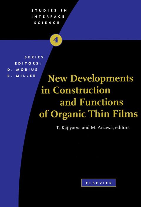[1825 days] New Developments in Construction and Functions of Organic Thin Films