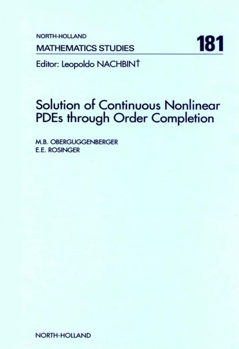 Cover image for book Solution of Continuous Nonlinear PDEs through Order Completion
