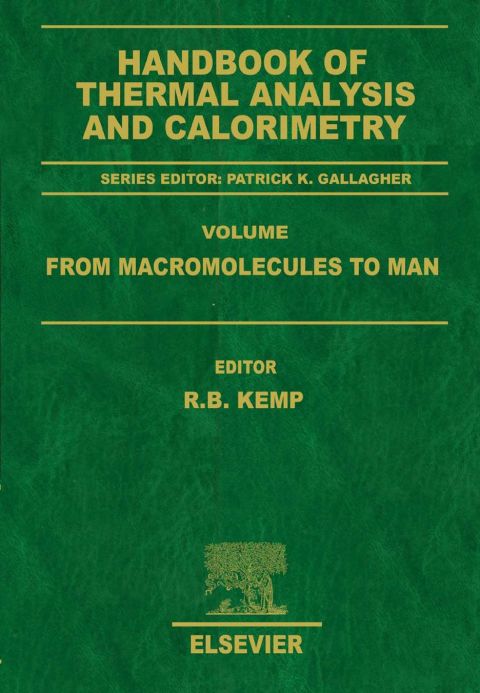 [1825 days] Handbook of Thermal Analysis and Calorimetry: From Macromolecules to Man