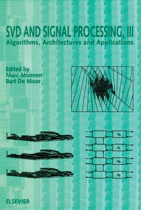 [1825 days] SVD and Signal Processing, III: Algorithms, Architectures and Applications