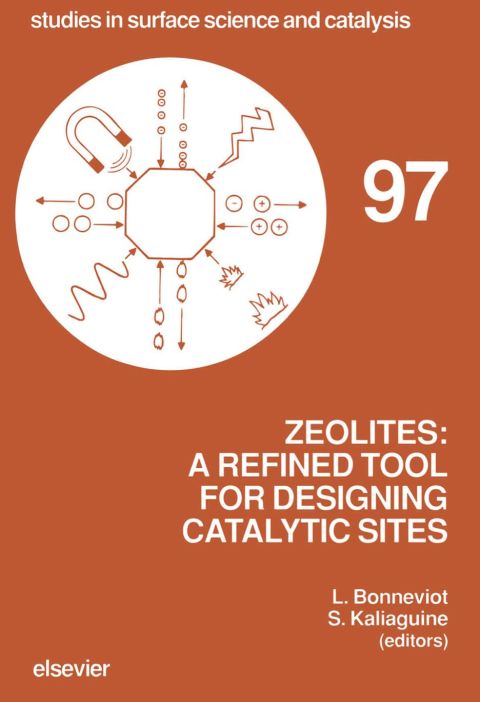 Cover image for book Zeolites: A Refined Tool for Designing Catalytic Sites: A Refined Tool for Designing Catalytic Sites