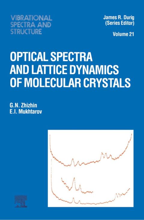 [1825 days] Optical Spectra and Lattice Dynamics of Molecular Crystals
