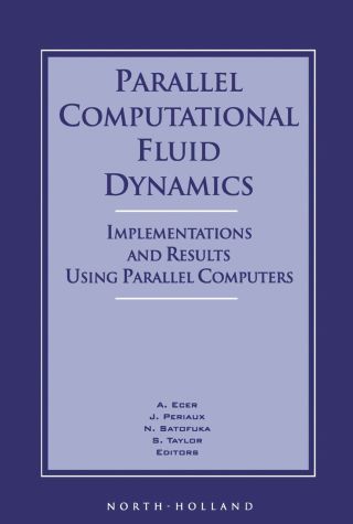 Parallel Computational Fluid Dynamics '95: Implementations and Results Using Parallel Computers