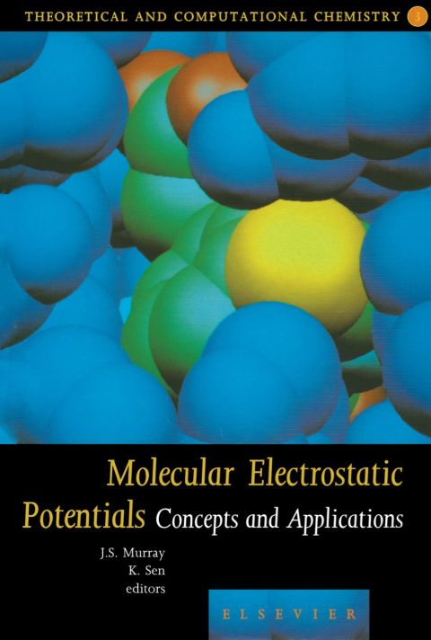 [1825 days] Molecular Electrostatic Potentials: Concepts and Applications