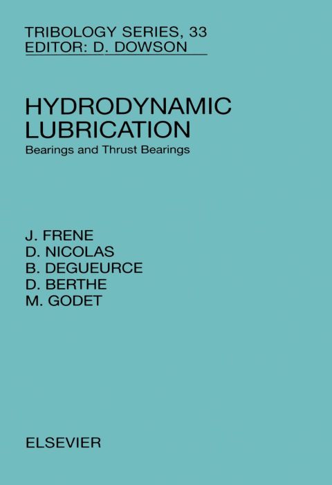 [1825 days] Hydrodynamic Lubrication: Bearings and Thrust Bearings