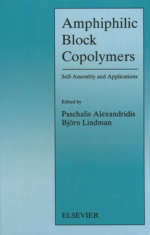 Cover image for book Amphiphilic Block Copolymers: Self-Assembly and Applications