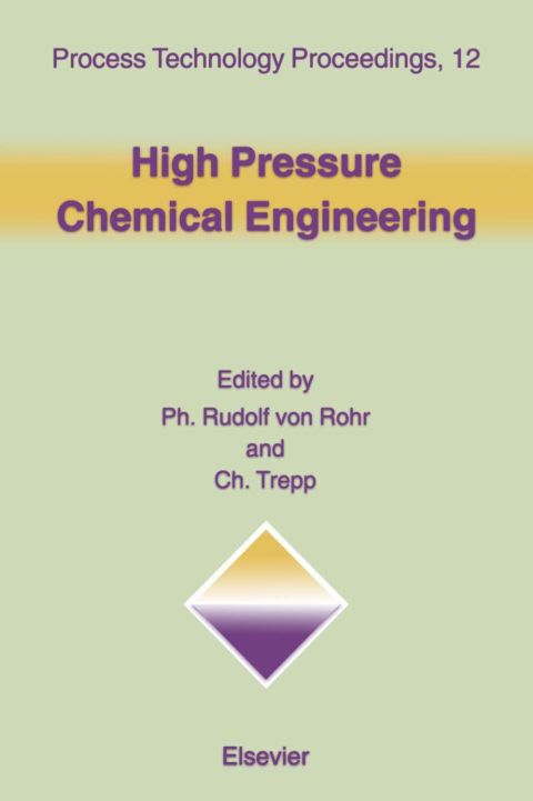 Cover image for book High Pressure Chemical Engineering