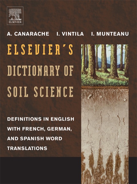 Cover image for book Elsevier's Dictionary of Soil Science: Definitions in English with French, German, and Spanish word translations