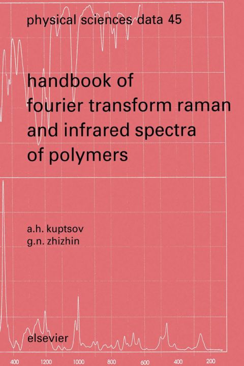 Cover image for book Handbook of Fourier Transform Raman and Infrared Spectra of Polymers
