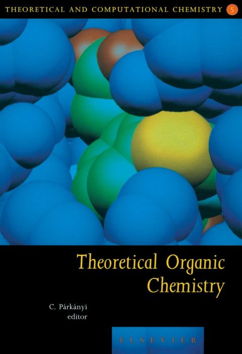 [1825 days] Theoretical Organic Chemistry