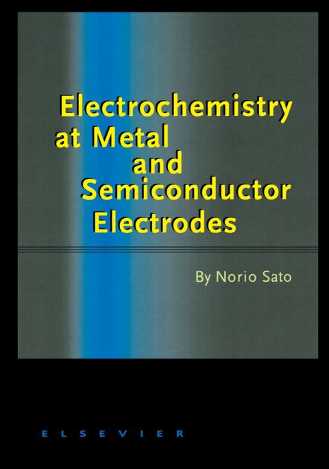 [1825 days] Electrochemistry at Metal and Semiconductor Electrodes
